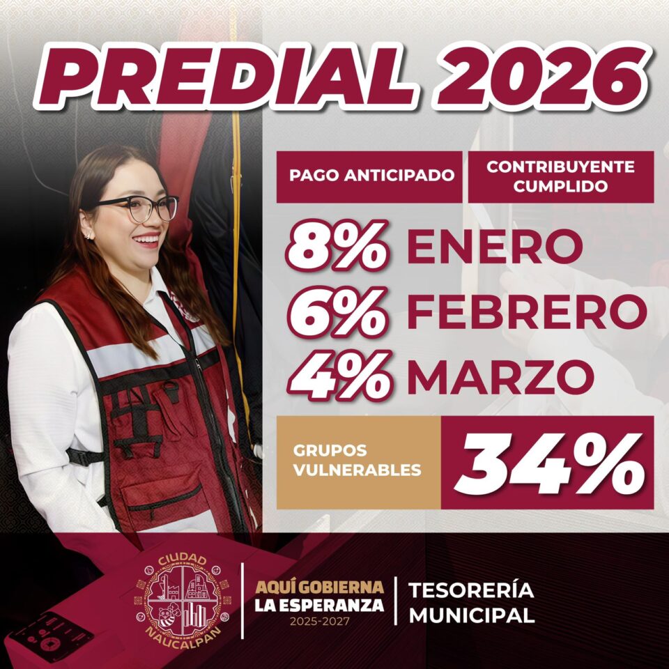 Naucalpan llama a contribuyentes a beneficiarse con descuentos en predial y agua